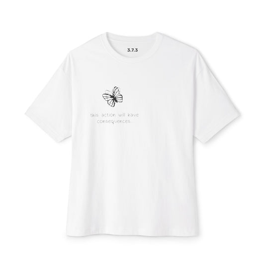 This action will have consequences… | T-shirt
